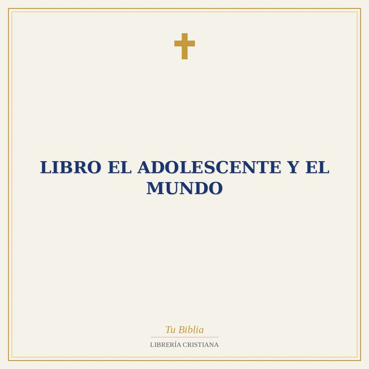 Libro el adolescente y el mundo 1 Libro el adolescente y el mundo