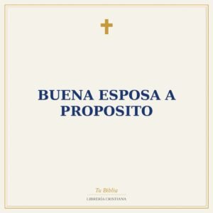 Buena Esposa A Proposito