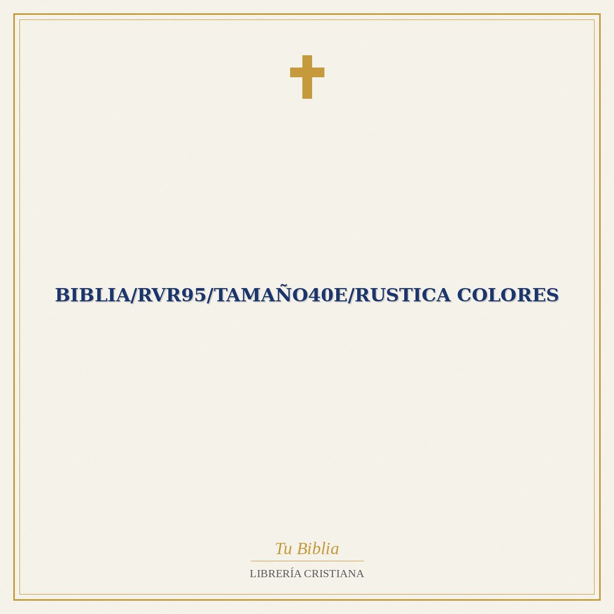 Biblia/RVR95/Tamaño40e/Rustica Colores 1 Biblia/RVR95/Tamaño40e/Rustica Colores