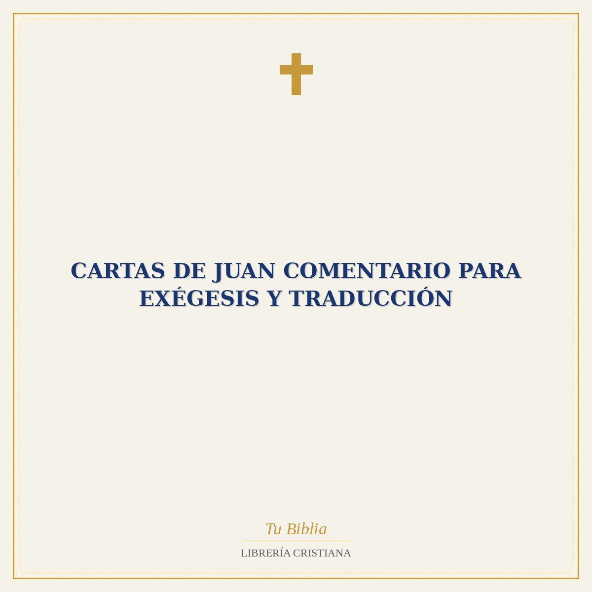 Cartas De Juan Comentario Para Exégesis Y Traducción 1 Cartas De Juan Comentario Para Exégesis Y Traducción