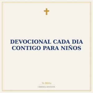 Devocional Cada Dia contigo para Niños