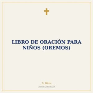 LIBRO DE ORACIÓN PARA NIÑOS (OREMOS)