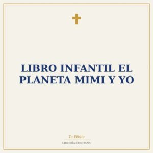 LIBRO INFANTIL EL PLANETA MIMI Y YO