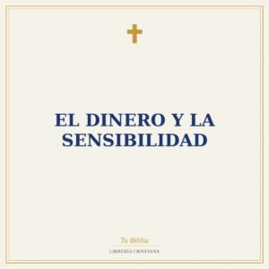 El Dinero y la Sensibilidad