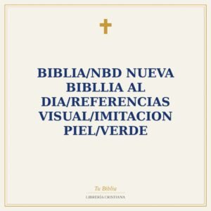 Biblia/NBD Nueva Bibllia Al Dia/Referencias Visual/Imitacion Piel/Verde