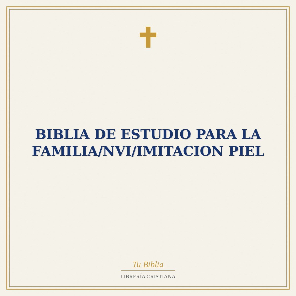Biblia De Estudio Para La Familia/NVI/Imitacion Piel 1 Biblia De Estudio Para La Familia/NVI/Imitacion Piel