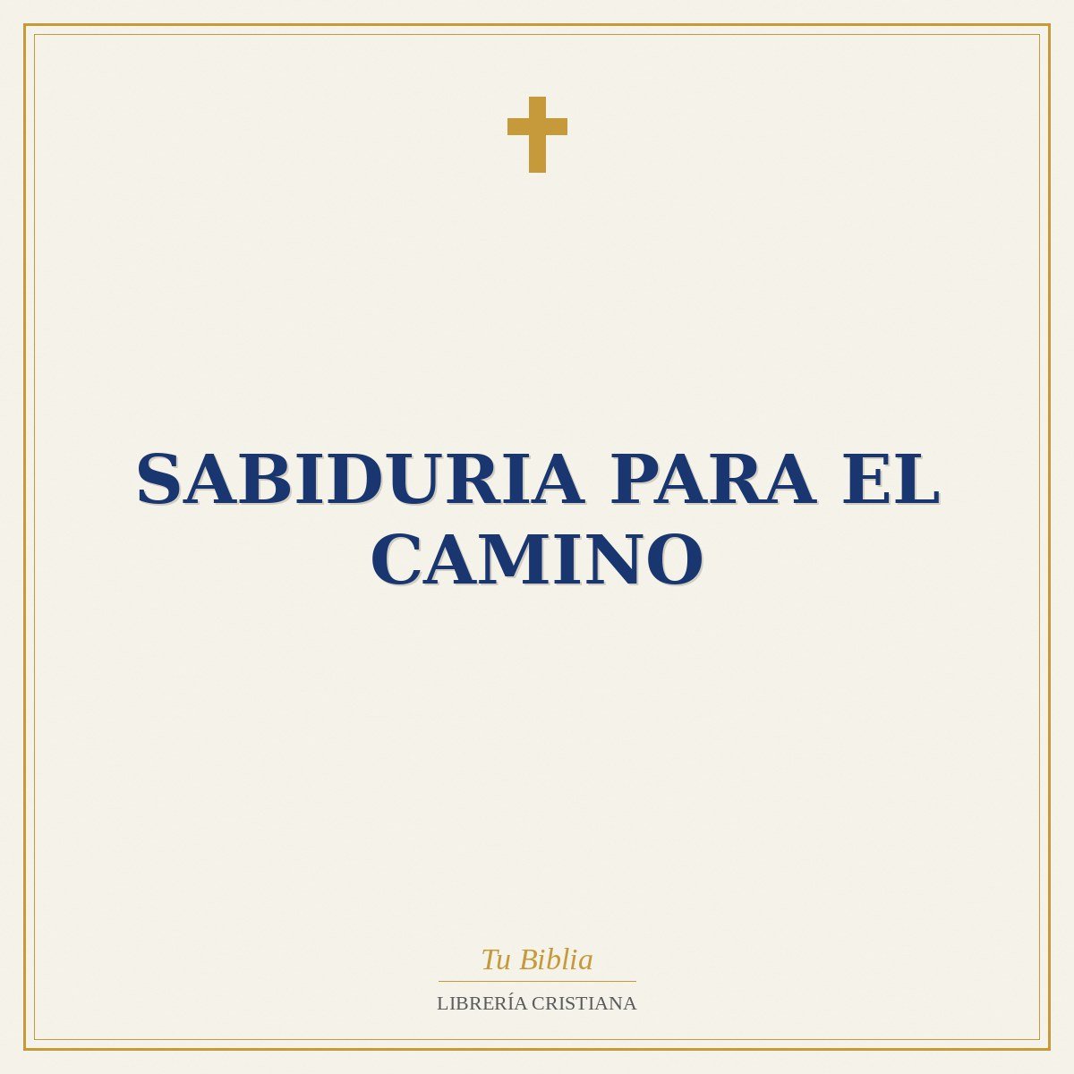 Sabiduria Para El Camino 1 Sabiduria Para El Camino