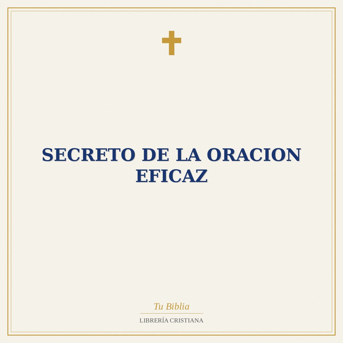 Secreto De La Oracion Eficaz 1 Secreto De La Oracion Eficaz