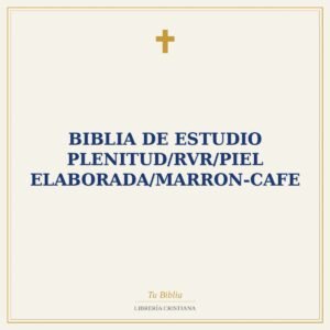 Biblia De Estudio Plenitud/RVR/Piel Elaborada/Marron-Cafe