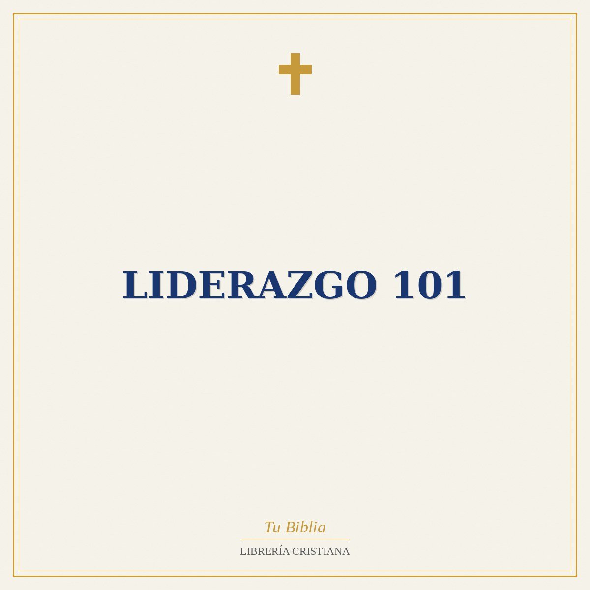 Liderazgo 101 1 Liderazgo 101