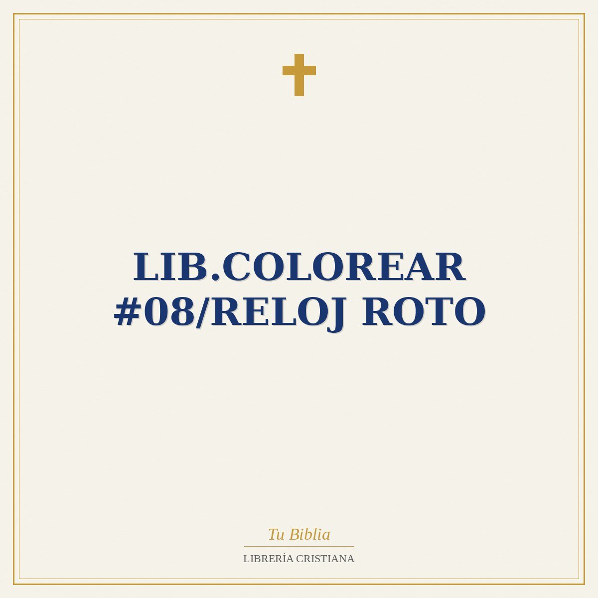 Lib.Colorear #08/Reloj Roto 1 Lib.Colorear #08/Reloj Roto