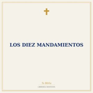 Los Diez Mandamientos