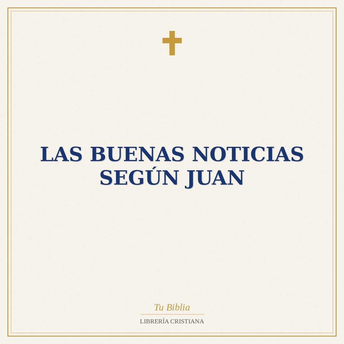 Las buenas noticias según Juan 1 Las buenas noticias según Juan