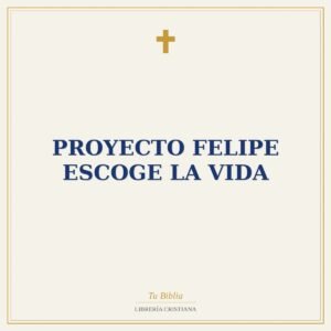 Proyecto Felipe Escoge la Vida