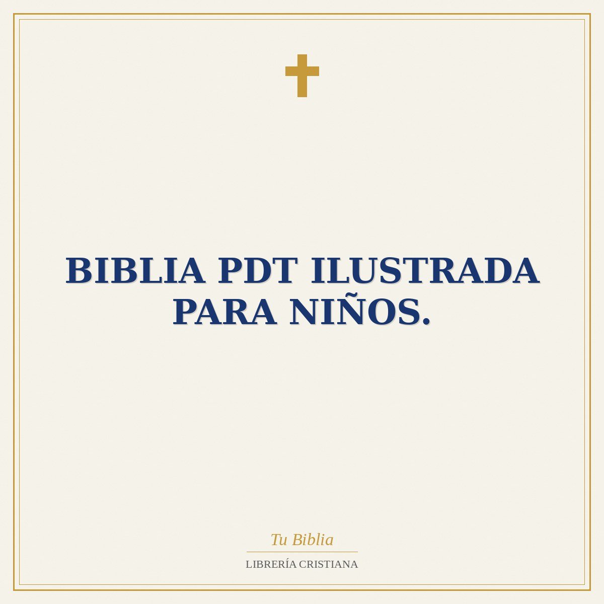 Biblia PDT ilustrada para niños. 1 Biblia PDT ilustrada para niños.