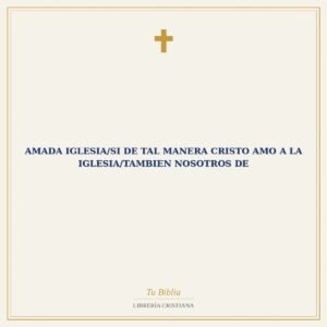Amada Iglesia/Si De Tal Manera Cristo Amo A La Iglesia/Tambien Nosotros De