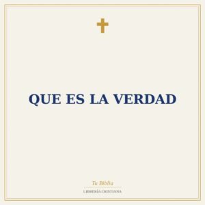Que Es La Verdad