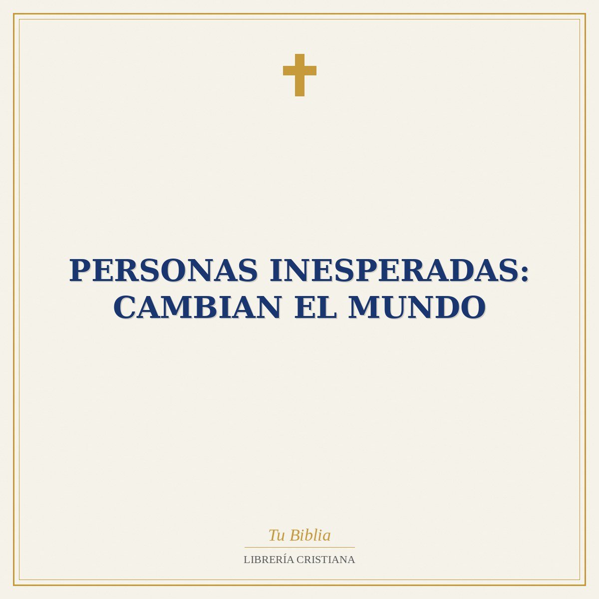 Personas Inesperadas: Cambian el Mundo 1 Personas Inesperadas: Cambian el Mundo