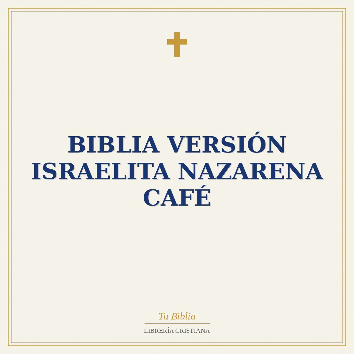 Biblia Versión Israelita Nazarena café 1 Biblia Versión Israelita Nazarena café