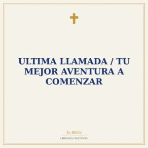Ultima Llamada / Tu Mejor Aventura A Comenzar