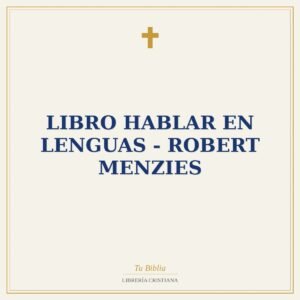 Libro Hablar en Lenguas - Robert Menzies