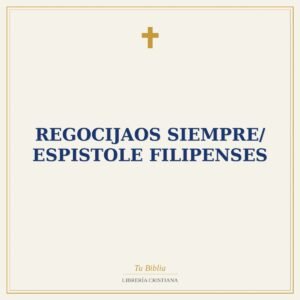 Regocijaos Siempre/ Espistole Filipenses