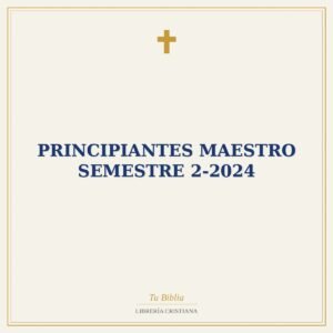 Principiantes Maestro Semestre 2-2024