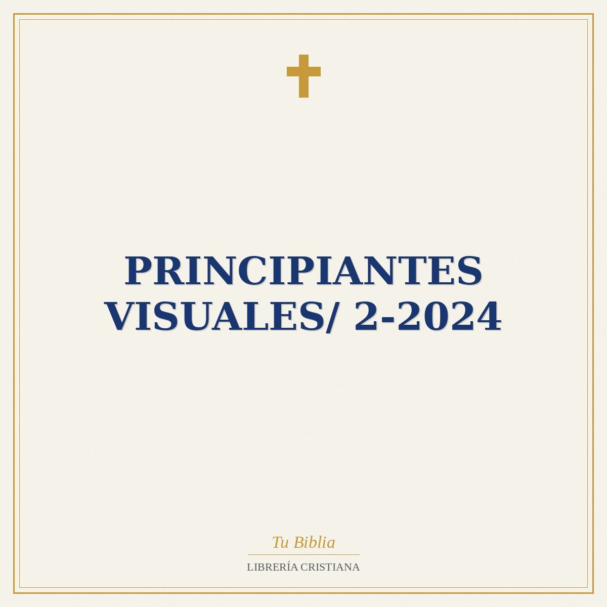 Principiantes Visuales/ 2-2024 1 Principiantes Visuales/ 2-2024