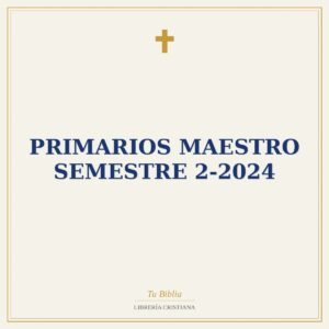 Primarios Maestro Semestre 2-2024