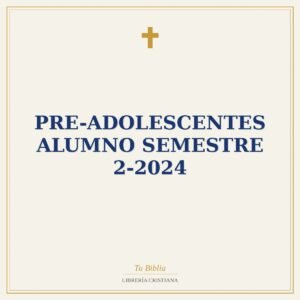 Pre-Adolescentes Alumno Semestre 2-2024