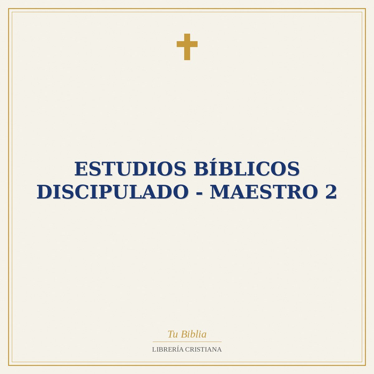 Estudios Bíblicos Discipulado - Maestro 2 1 Estudios Bíblicos Discipulado - Maestro 2