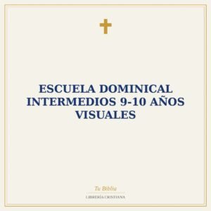 Escuela Dominical Intermedios 9-10 Años Visuales