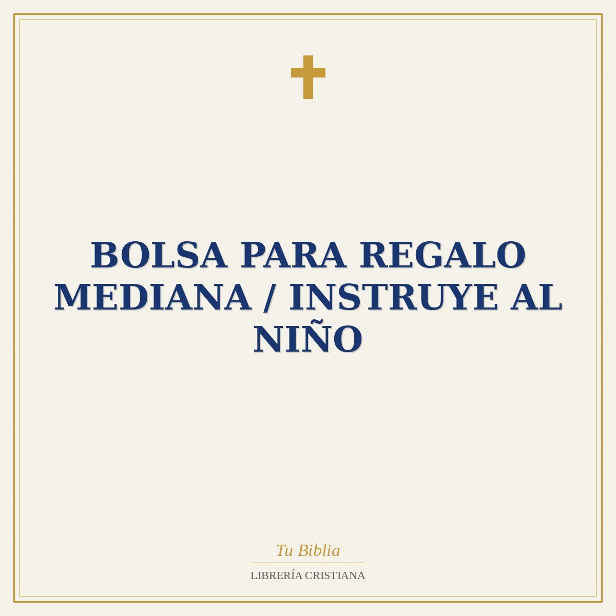 Bolsa Para Regalo Mediana / Instruye Al Niño 1 Bolsa Para Regalo Mediana / Instruye Al Niño