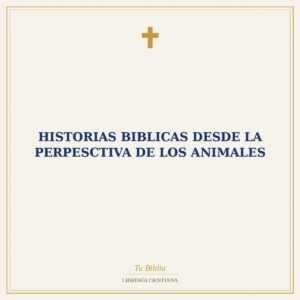 Historias Biblicas Desde La Perpesctiva De Los Animales
