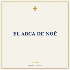 El Arca de Noé