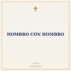 Hombro Con Hombro