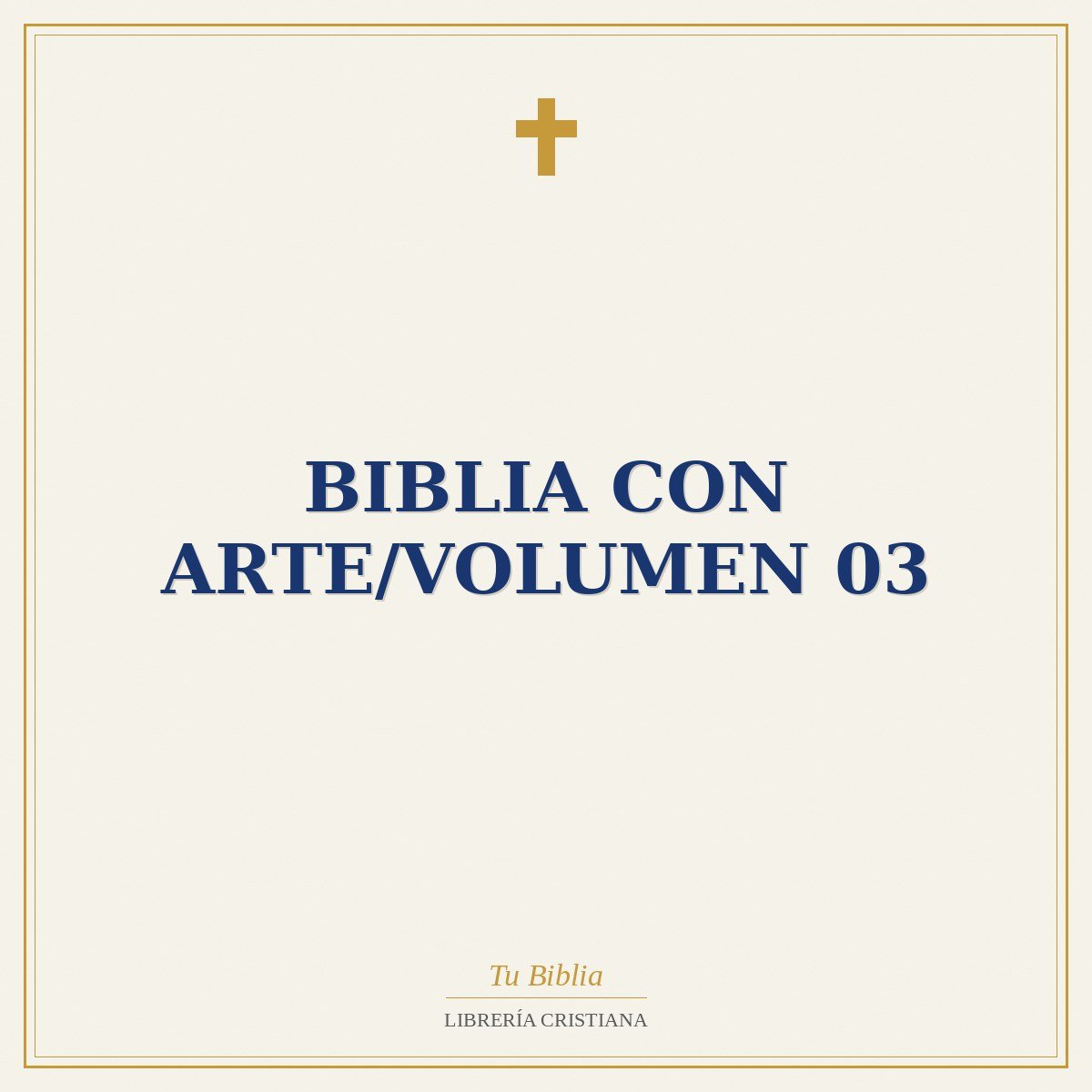 Biblia Con Arte/Volumen 03 1 Biblia Con Arte/Volumen 03
