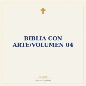 Biblia Con Arte/Volumen 04