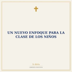Un Nuevo Enfoque Para La Clase De Los Niños