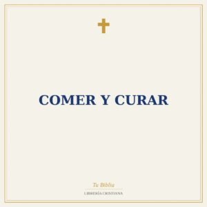 Comer y Curar