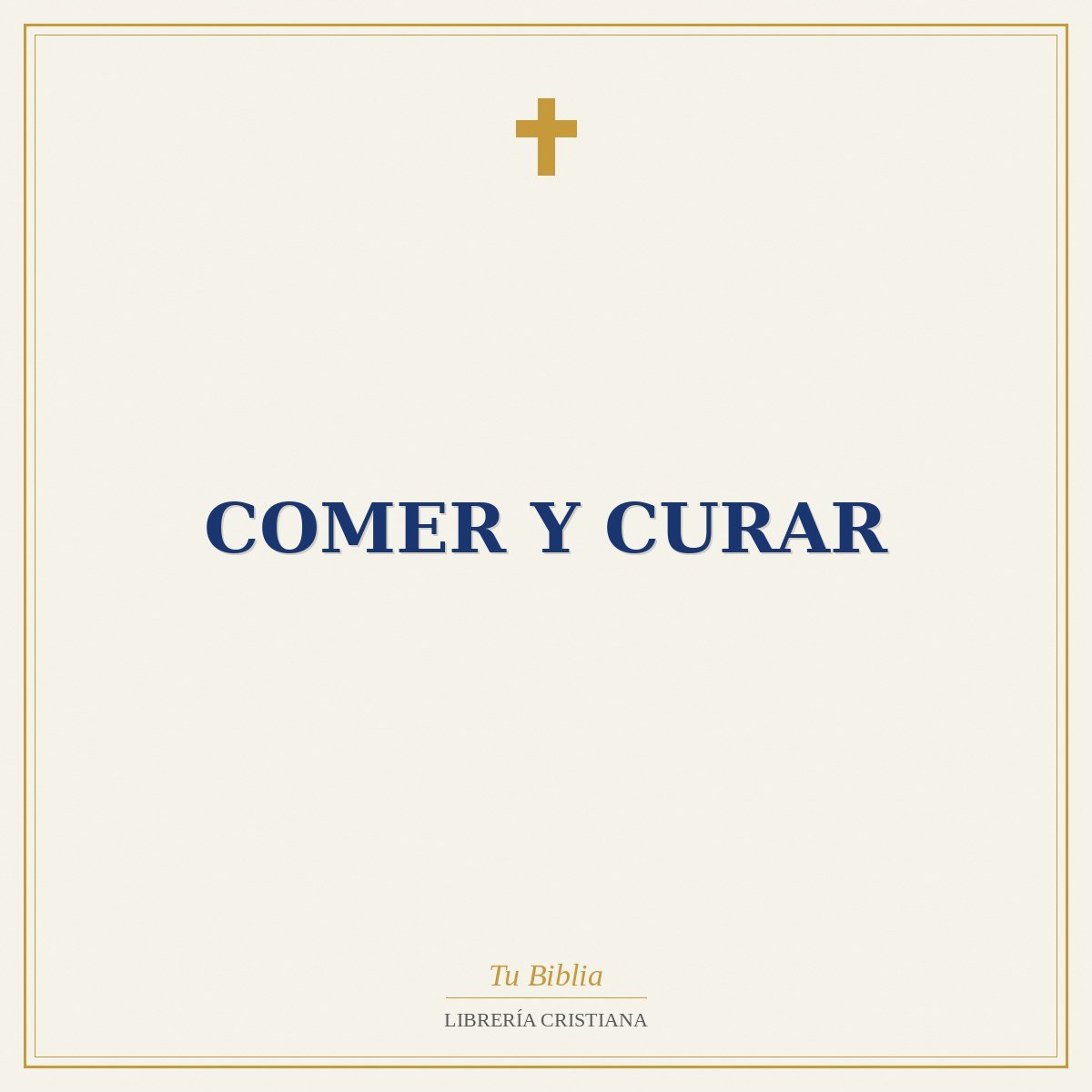 Comer y Curar 1 Comer y Curar