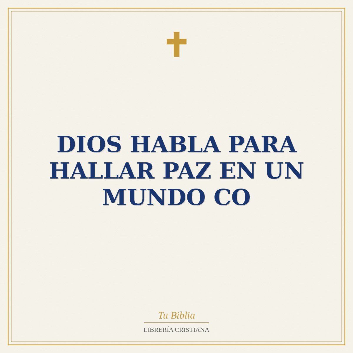 Dios Habla Para Hallar Paz En Un Mundo Co 1 Dios Habla Para Hallar Paz En Un Mundo Co