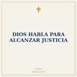 Dios Habla Para Alcanzar Justicia