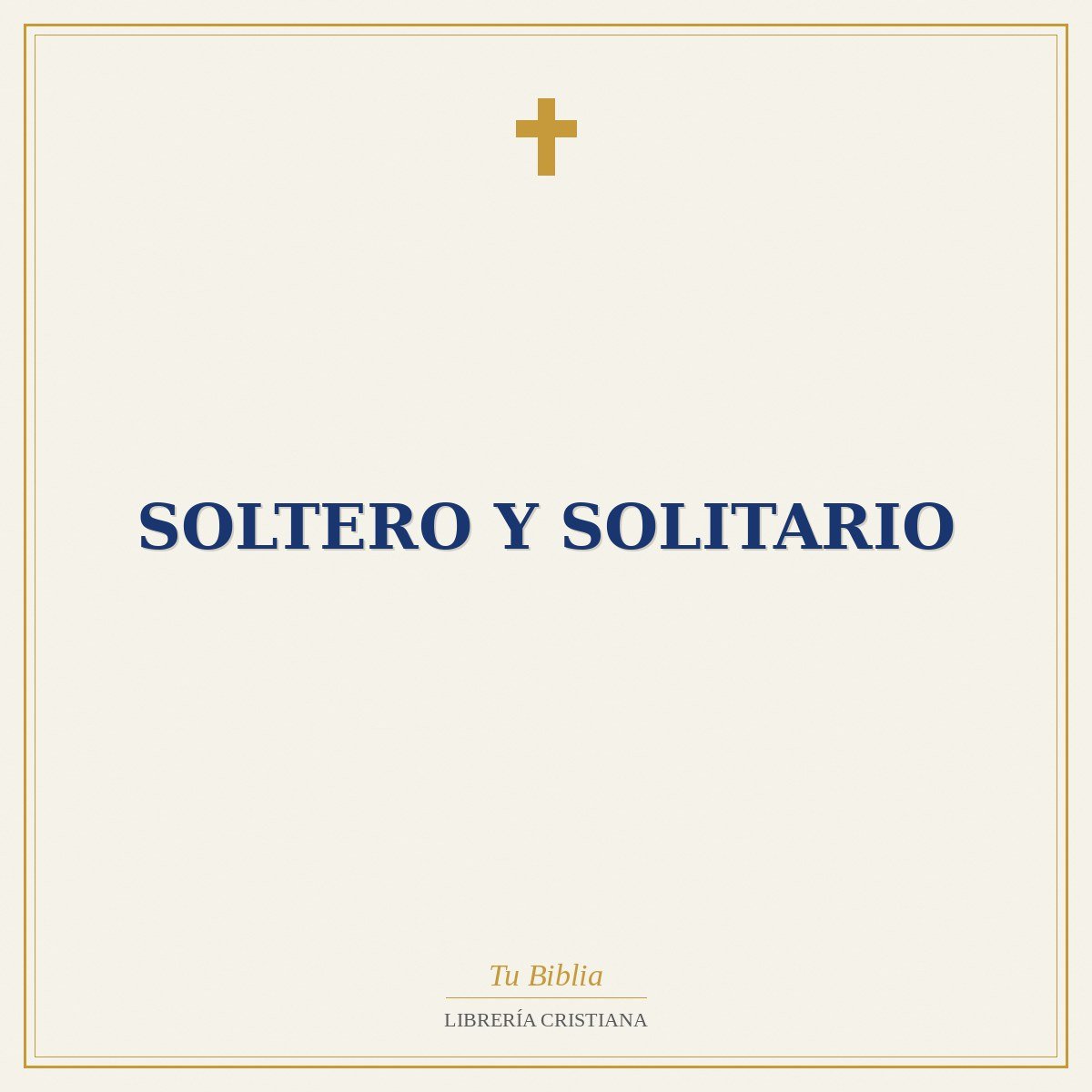 Soltero Y Solitario 1 Soltero Y Solitario