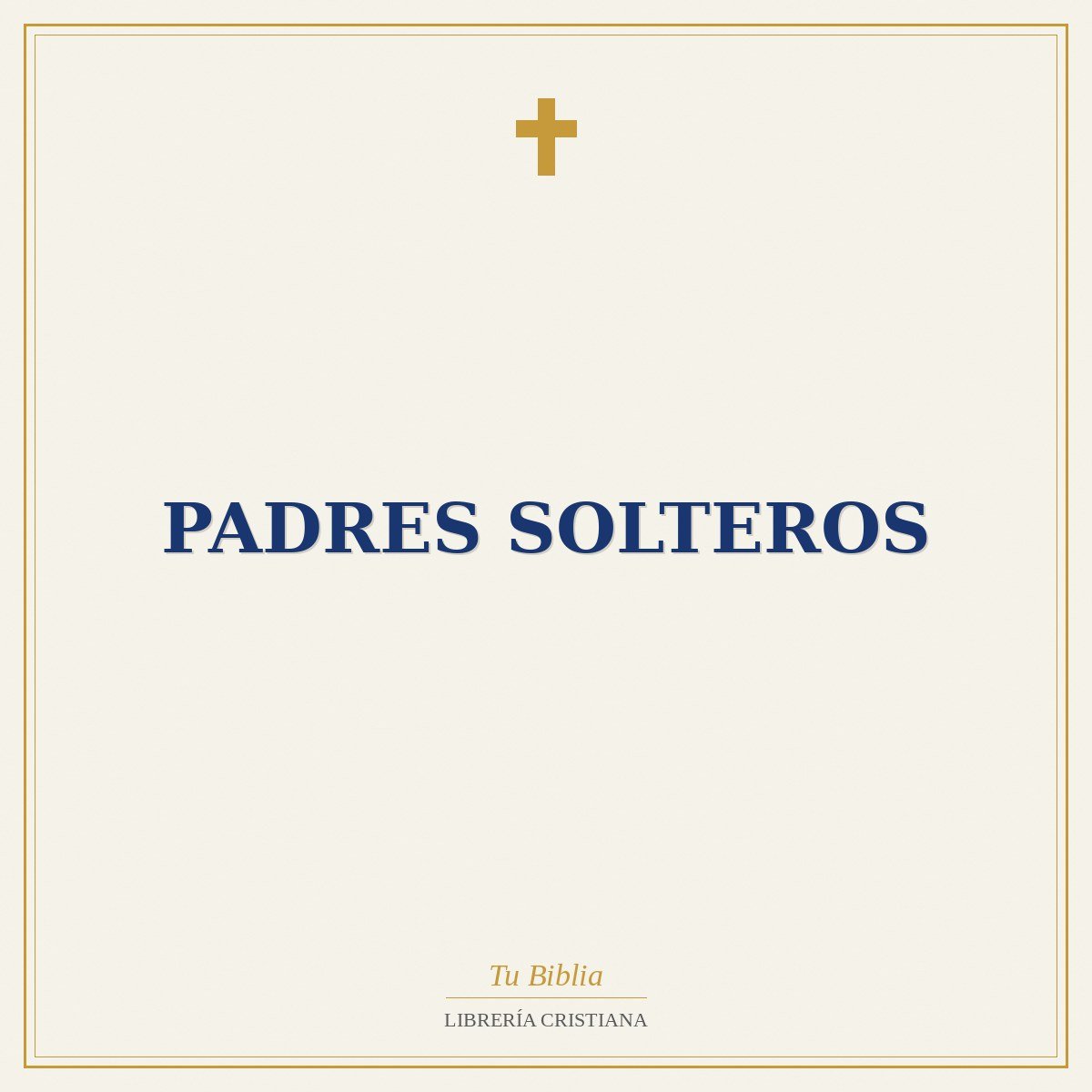 Padres Solteros 1 Padres Solteros