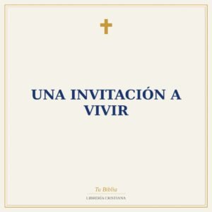 Una Invitación a Vivir