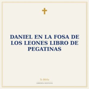 Daniel en la Fosa de los Leones Libro de Pegatinas