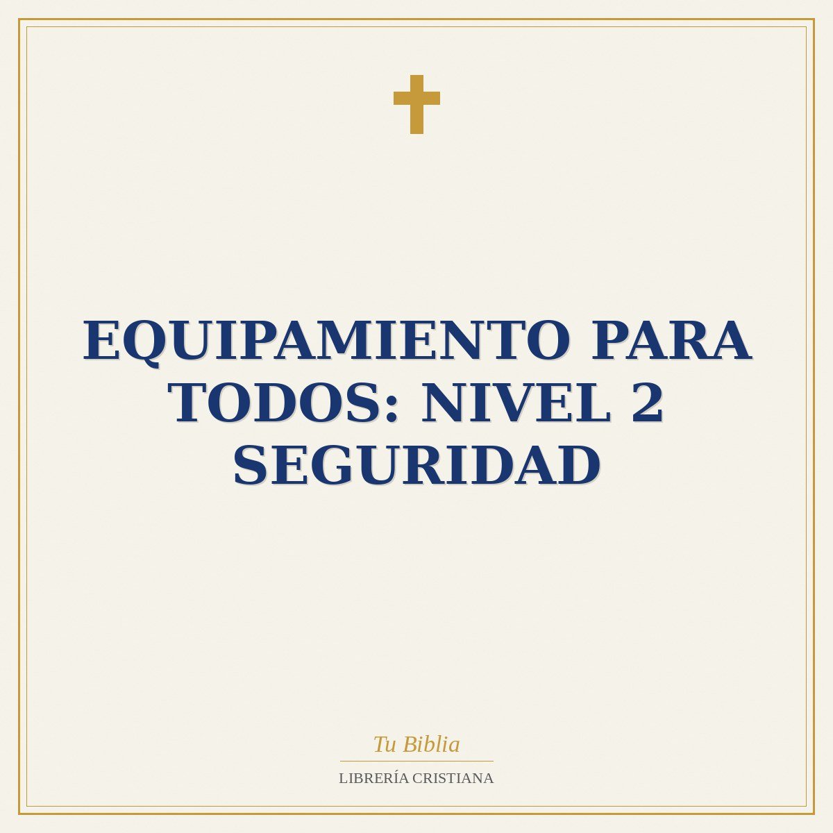 Equipamiento para Todos: Nivel 2 Seguridad 1 Equipamiento para Todos: Nivel 2 Seguridad