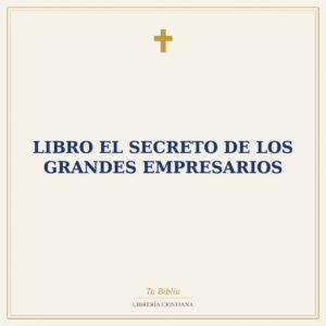 Libro El secreto de los grandes empresarios