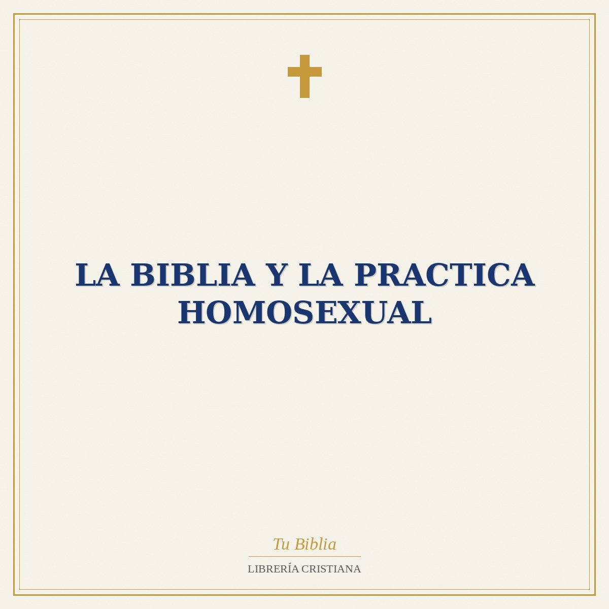 La Biblia Y La Practica Homosexual 1 La Biblia Y La Practica Homosexual